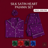 Heart Print Silk Night Suit 3PC Set with Scrunchie – Ladies Premium Sleepwear Rs.2000